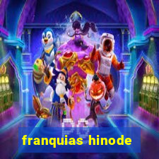 franquias hinode